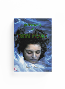 Book Cover: Benvenuti a Twin Peaks (Sergio L. Duma)