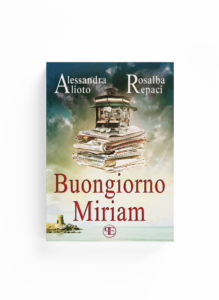 Book Cover: Buongiorno Miriam (Alessandra Alioto e Rosalba Repaci)