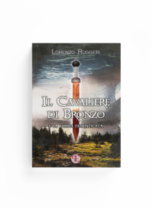 Book Cover: Il Cavaliere di Bronzo e la Tomba Dimenticata (Lorenzo Ruggeri)