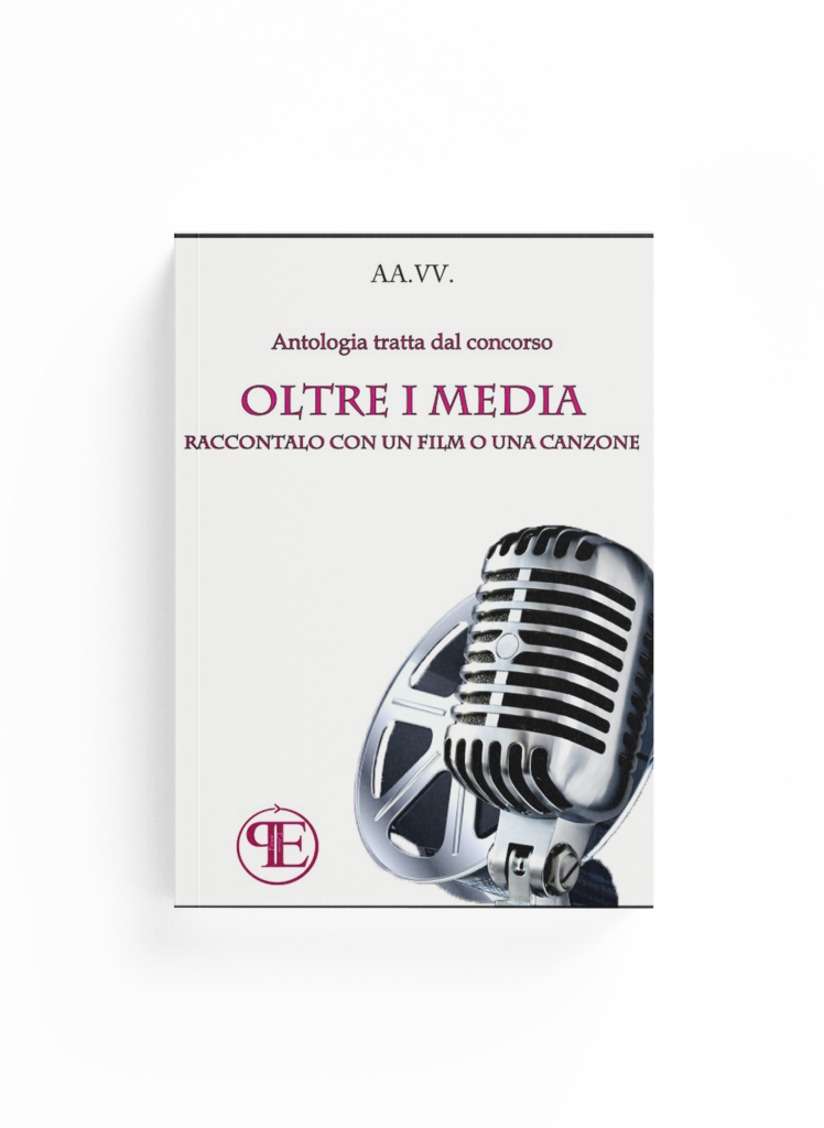 Book Cover: Oltre i Media. Raccontalo con un film o una canzone (Aa. Vv.)