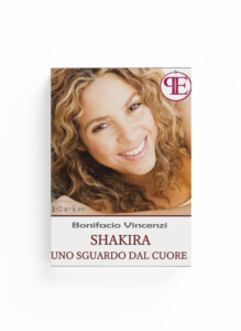 Book Cover: Shakira - Uno sguardo dal cuore (Bonifacio Vincenzi)