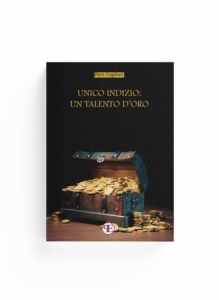 Book Cover: Unico indizio: un talento d'oro (Piera Angeloni)