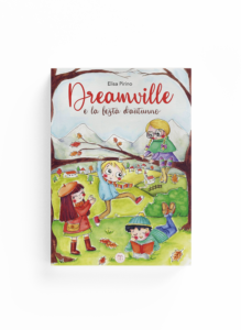 Book Cover: Dreamville e la festa d'autunno (Elisa Pirino)